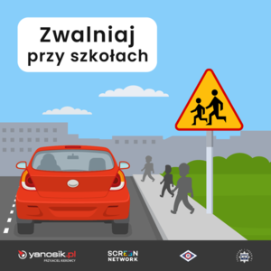 Zwalniaj przy szkołach