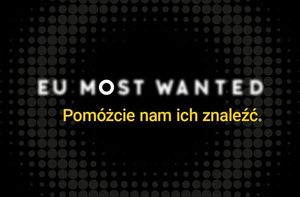 „Pomóż nam ich znaleźć” - kampania Europolu i sieci ENFAST
